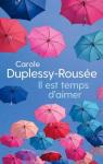 Il est temps d'aimer par Duplessy-Rouse
