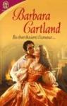 Ils cherchaient l'amour par Cartland