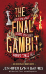 Inheritance games, tome 3 : The Final Gambit par Barnes