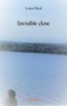 Invisible Close par Heol