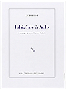 Iphignie  Aulis par Euripide