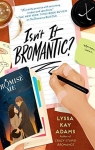 The Bromance Book Club, tome 4 : Isn't it Bromantic ? par Adams