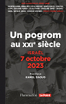 Isral, 7 octobre : Un pogrom au XXIe sicle par Arefi