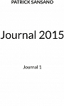 Journal 2015, tome 1 par Sansano
