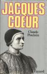 Jacques Coeur ou les Rves concrtiss par Poulain