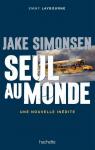 Jake Simonsen : Seul au monde par Laybourne
