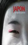 Japon, l'Archipel des passions par Soreau