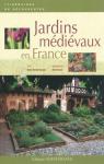 Jardins mdivaux en France par Gousset