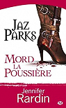 Jaz Parks, Tome 2 : Jaz Parks mord la poussire par Chatain