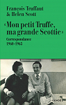   Mon petit Truffe, ma grande Scottie  : Correspondance 1960-1965 par Truffaut