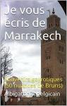 Je vous cris de Marrakech par Zebelgicain