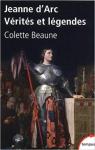 Jeanne d'Arc : Vrits et lgendes par Beaune