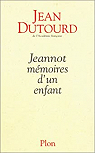 Jeannot, mmoires d un enfant par Dutourd
