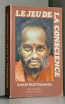 Jeu de la conscience : Autobiographie spirituelle par Muktananda