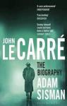 John le Carr : The Biography par Sisman