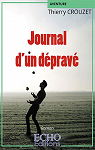 Journal d'un dprav par Crouzet