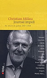 Journal impoli : Un sicle au galop, 2011-1928 par Millau