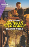 K-9s on Patrol : Foothills Field Search par Wells