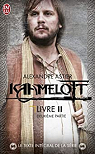 Kaamelott, Livre II : Deuxime Partie par Astier