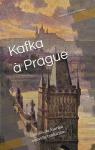 Kafka  Prague par Kafka