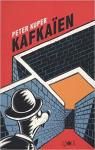 Kafkaen par Kafka