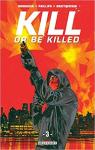 Kill or be killed, tome 3 par Brubaker