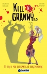 Kill the Granny 2.0, tome 2 : Tra i due litiganti, il terzo muore par Mengozzi