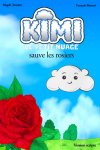 Kimi, le petit nuage, sauve les rosiers par 