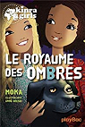 Kinra Girls, tome 8 : Le Royaume des Ombres