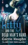 Kitty Norville, tome 5 : Kitty and the dead man's hand par Vaughn