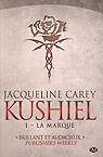 Kushiel, tome 1 : La marque par Carey