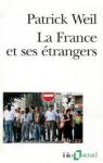 La France et ses trangers par Weil