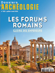 Dossiers d'Archologie, n352 : Les forums romains : Gloire des empereurs par Dossiers d'archologie