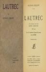 Lautrec ou quinze ans de moeurs parisiennes par Coquiot