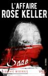 L'affaire Rose Keller par Miserole