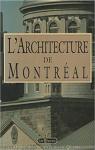 L'architecture de Montral par Gauthier