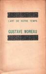 L'Art de Notre Temps: Gustave Moreau par Deshairs