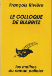 Le colloque de Biarritz par Rivire