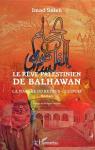LE RVE PALESTINIEN DE BALHAWAN par Saleh (II)