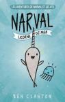 Les aventures de Narval et Gelato, tome 1 : Narval, la licorne de mer par Clanton