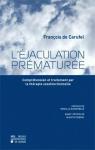 L'jaculation prmature : Comprhension et traitement par la thrapie sexofonctionnelle par Carufel