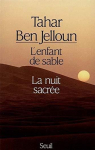L'Enfant de sable - La Nuit sacre par Ben Jelloun