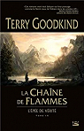 L'Epe de Vrit, tome 9 : La chane de flammes par Goodkind