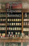 L'Epicerie Sansoucy - Intgrale par Gougeon