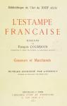 L'Estampe Franaise : Graveurs et Marchands par Courboin