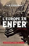 L'Europe en enfer, 1914-1949 par Kershaw
