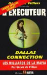 L'Excuteur, tome 119 : Dallas connection par Pendleton