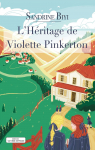 L'hritage de Violette Pinkerton par 