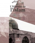 L'Histoire de l'Islam (2): Du califat de `Utsmn ibn `Affn  la chute de la dynastie Omeyyade par Assia