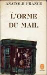 L' Orme du Mail: Histoire contemporaine par France